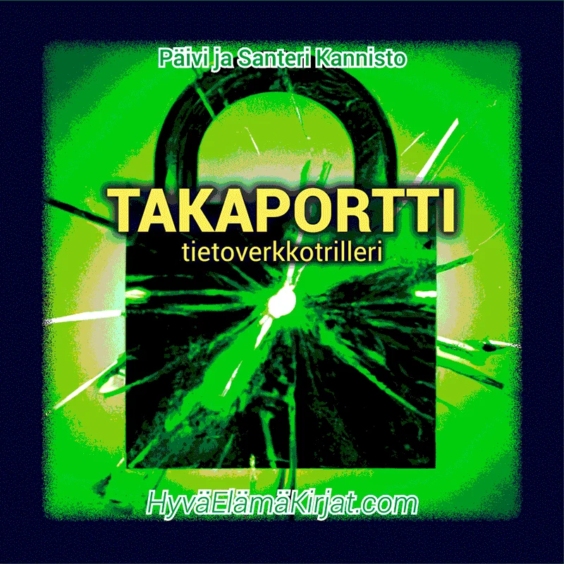 Tietoverkkotrilleri Takaportti Kirja Tietoverkkotrilleri Takaportti kansikuva